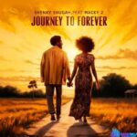 Shenky Shugah – Journey to Forever Ft. Macky 2 featured image Shenky Shugah – Journey to Forever Ft. Macky 2 – Shenky Shugah Ft. Macky 2 Journey to Forever2