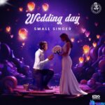 Small Singer – Wedding Day featured image Small Singer – Wedding Day – Small Singer – Wedding Day