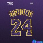 TROD – Oshomo featured image TROD – Oshomo – TROD – Oshomo2