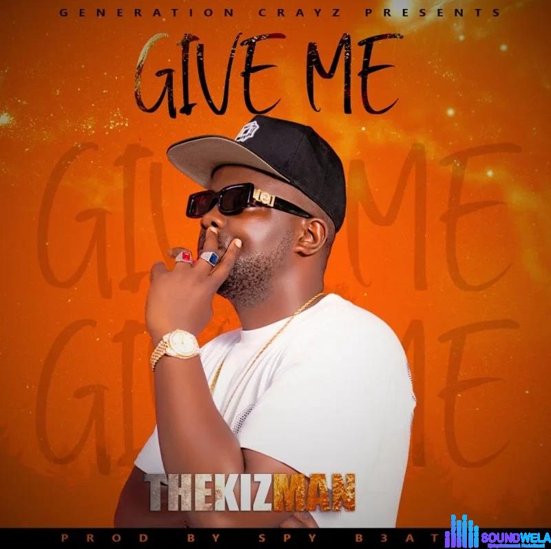 TheKizman – Give Me Love featured image TheKizman – Give Me Love – TheKizman Give Me Love2