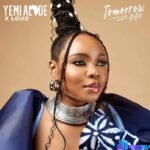 Yemi Alade – Tomorrow (Refix) Ft. Loud Urban Choir featured image Yemi Alade – Tomorrow (Refix) Ft. Loud Urban Choir – Yemi Alade – Tomorrow Refix Ft. Loud Urban Choir 12