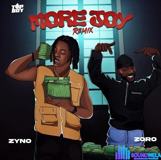 Zyno – More Joy (Remix) ft. Zoro featured image Zyno – More Joy (Remix) ft. Zoro – Zyno More Joy Remix ft Zoro2