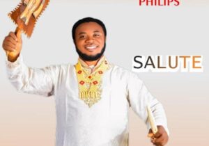 Prince Mich C Philips - Salute featured image Prince Mich C Philips - Salute – mich C Philip songs mp3 download