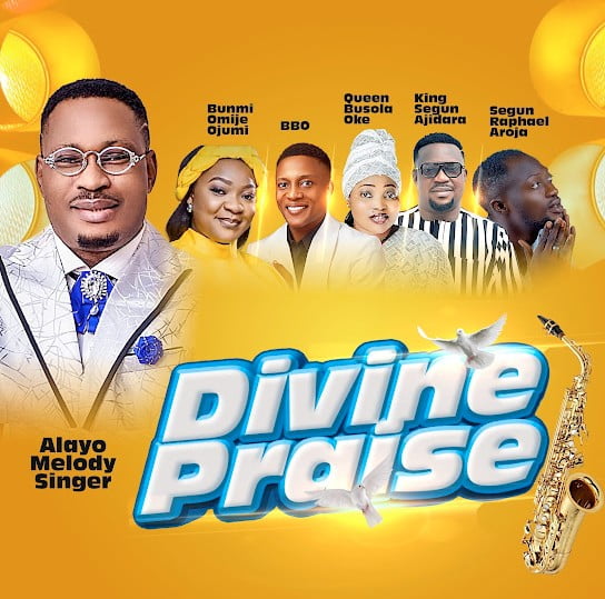 Alayo Melody Singer, BBO and Busola Oke – Divine Praise ft. Segun Arojah, Segun Ajidara, Bunmi Omije ojumi &ndash; Alayo Melody Singer BBO and Busola Oke Divine Praise Soundwela