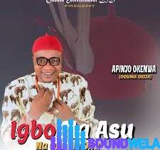 Apinjo Okenwa Oduma Okija - Igbo na su na onu – Apinjo Okenwa Oduma Okija Igbo na su na onu Soundwela