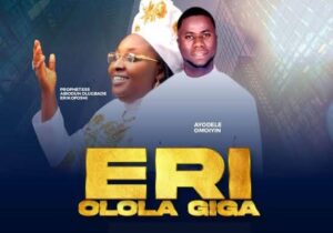 Ayodele Omo Iyin - Eri Ologa Julo featured image Ayodele Omo Iyin - Eri Ologa Julo – Ayodele Omo Iyin Eri Ologa Julo Soundwela.mp3