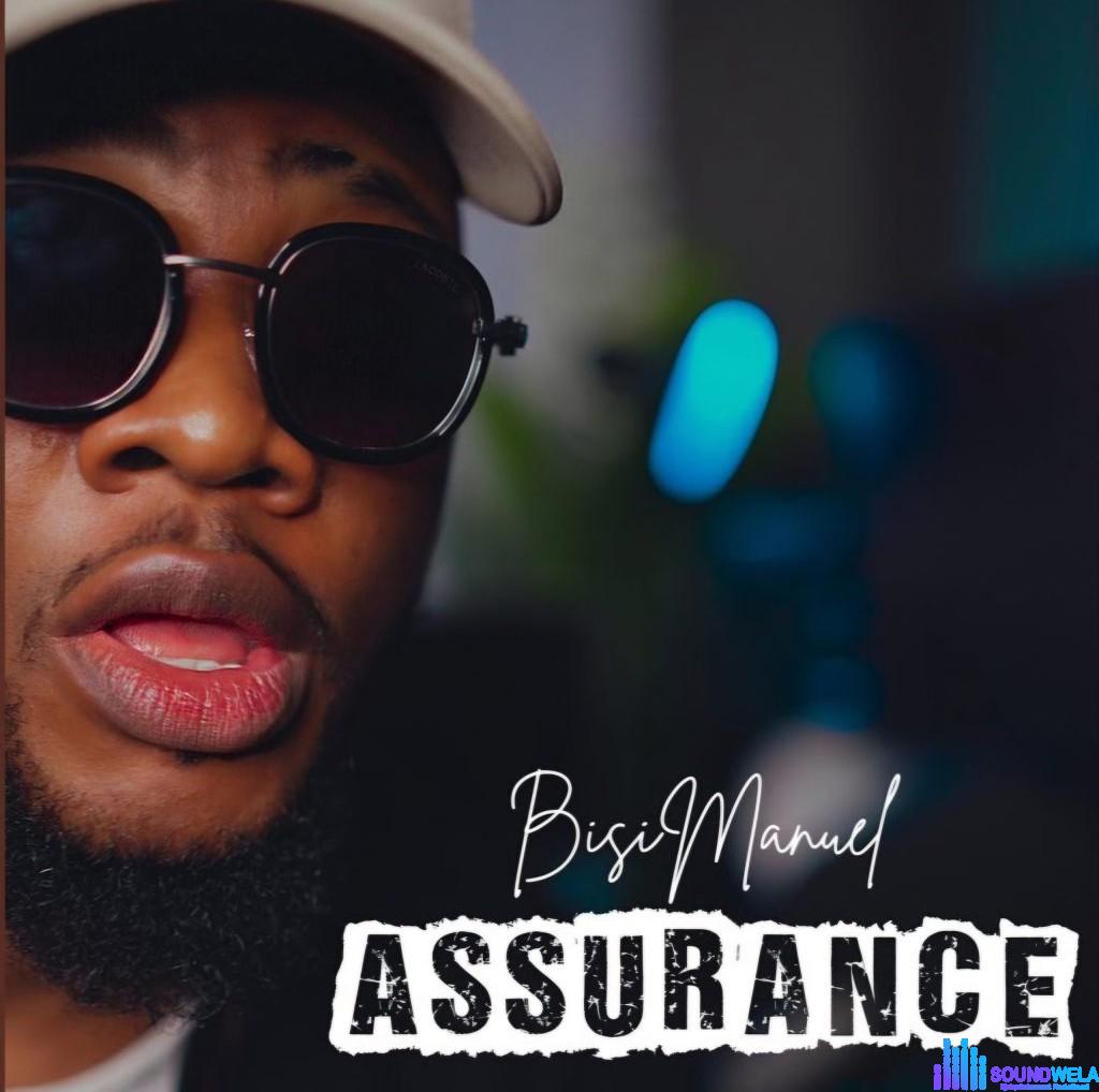 Bisimanuel – Assurance featured image Bisimanuel – Assurance – Bisimanuel Assurance Soundwela