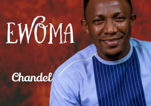 Chandel – Ewoma – Chandel Ewoma Soundwela