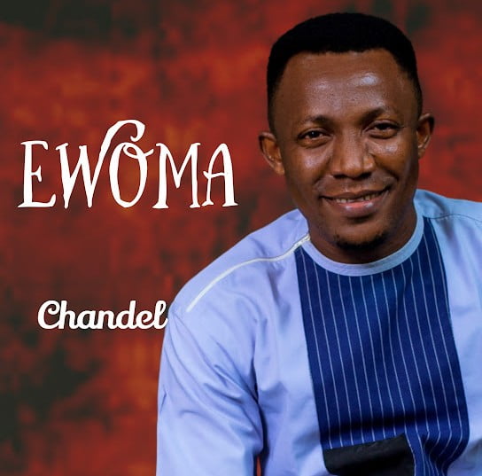 Chandel – Ewoma featured image Chandel – Ewoma – Chandel Ewoma Soundwela
