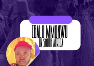 Chief Michael Udegbi – Ibalu Mmonwu in South Africa – Chief Michael Udegbi Ibalu Mmonwu in South Africa Soundwela