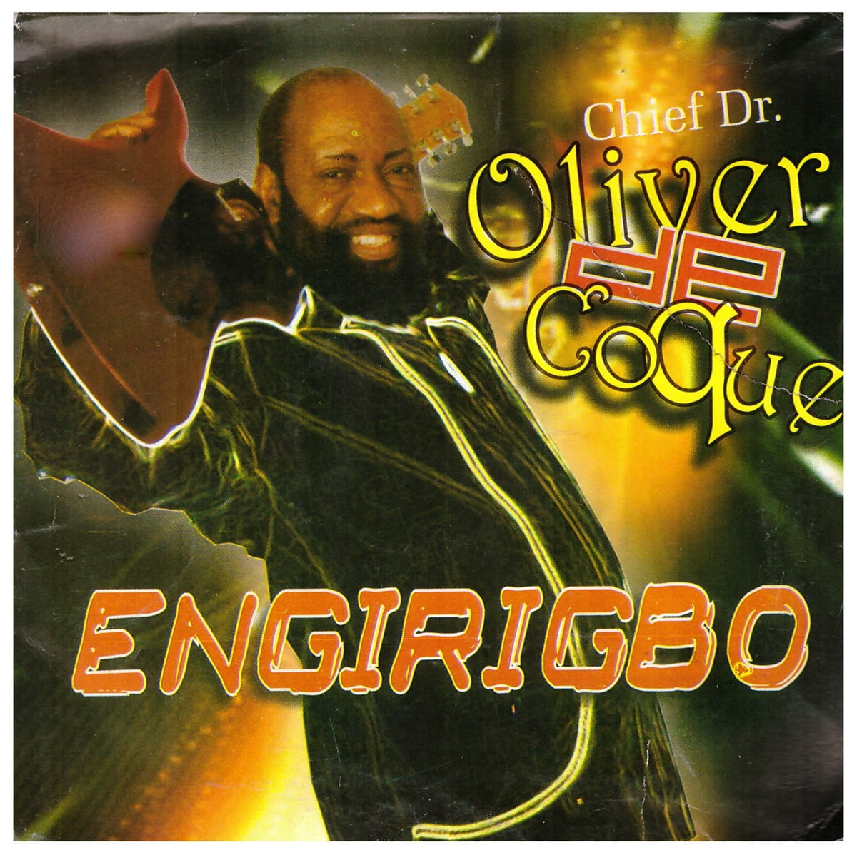 Chief Oliver De Coque – Engirigbo featured image Chief Oliver De Coque – Engirigbo – Chief Oliver De Coque Engirigbo Soundwela