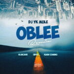 DJ Yk Mule – Oblee (Remix) Ft. Slimcase, Qdot &. Kashcoming featured image DJ Yk Mule – Oblee (Remix) Ft. Slimcase, Qdot &. Kashcoming – DJ Yk Mule – Oblee Remix Ft. Slimcase Qdot . Kashcoming2