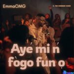 EmmaOMG – Aye Mi N Fogo Fun O &ndash; EmmaOMG – Aye Mi N Fogo Fun O scaled 12