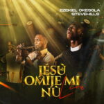 Ezekiel Okesola ft. Stevehills – Jesu Nu Omije Mi Nu (Live) – Ezekiel Okesola feat. Stevehills Jesu Nu Omije Mi Nu Live