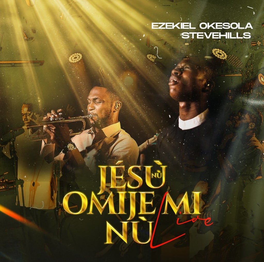 Ezekiel Okesola ft. Stevehills – Jesu Nu Omije Mi Nu (Live) &ndash; Ezekiel Okesola feat. Stevehills Jesu Nu Omije Mi Nu Live