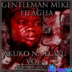 Gentleman Mike Ejeagha – Udo Ka Nma featured image Gentleman Mike Ejeagha – Udo Ka Nma – Gentleman Mike Ejeagha Udo Ka Nma Soundwela