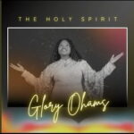 Glory Ohams – The Holy Spirit featured image Glory Ohams – The Holy Spirit – Glory Ohams The Holy Spirit Soundwela