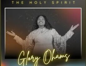 Glory Ohams – The Holy Spirit &ndash; Glory Ohams The Holy Spirit Soundwela