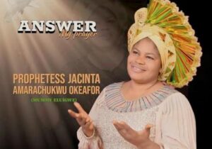 Jacinta Amarachukwu Okafor – Answer My Prayer &ndash; Jacinta Amarachukwu Okafor Answer my prayer Soundwela