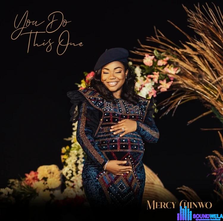 Mercy Chinwo – You Do This One featured image Mercy Chinwo – You Do This One – Mercy Chinwo You Do This One2