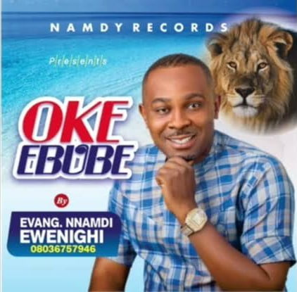 Evang. Nnamdi Ewenighi – Oke Ebube featured image Evang. Nnamdi Ewenighi – Oke Ebube – Oke Ebube Nnamdi Ewenighi Soundwela
