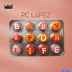 PC Lapez – Baby for Life featured image PC Lapez – Baby for Life – PC Lapez Baby for Life 12