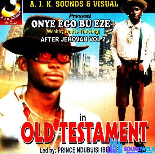 Prince Ndubuisi Ibemesi – Old Testament Album featured image Prince Ndubuisi Ibemesi – Old Testament Album – Prince Ndubuisi Ibemesi Iga Egbu Nwa Mbia Medley Soundwela