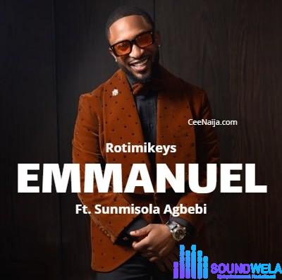 Rotimikeys ft. Sunmisola Agbebi – Emmanuel featured image Rotimikeys ft. Sunmisola Agbebi – Emmanuel – Rotimikeys Emmanuel2