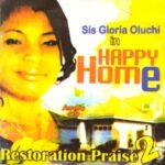 Sis. Gloria Oluchi – Happy Home, Pt. 1 featured image Sis. Gloria Oluchi – Happy Home, Pt. 1 – Sis Gloria Oluchi Happy Home Pt 1 Soundwela