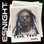 Zoro – Yeah Yeah featured image Zoro – Yeah Yeah – Zoro Yeah Yeah Soundwela