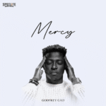 Godfrey Gad – Mercy featured image Godfrey Gad – Mercy – godfrey gad mercy