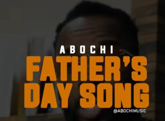 Abochi - Fathers Day Song featured image Abochi - Fathers Day Song – Abochi Fathers day song