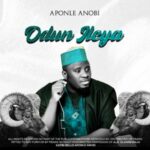 Aponle Anobi - Odun Ileya featured image Aponle Anobi - Odun Ileya – Aponle Anobi Odun Ileya