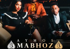 Aymos & Mas Musiq – Amabhoza ft. MaWhoo featured image Aymos & Mas Musiq – Amabhoza ft. MaWhoo – Aymos Mas Musiq ft MaWhoo Amabhoza Soundwela