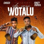 Chisco Umueri - Ife Anyi Wotalu (feat. Fanzy Papaya) featured image Chisco Umueri - Ife Anyi Wotalu (feat. Fanzy Papaya) – Chisco Umueri Fanzy Papaya