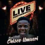 Chisco Umueri Live Performance &ndash; Chisco Umueri Live Performance