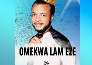 Ebuka Anozie Obi – Omekwa Lam Eze featured image Ebuka Anozie Obi – Omekwa Lam Eze – Ebuka Anozie Obi Omekwa Lam Eze Soundwela
