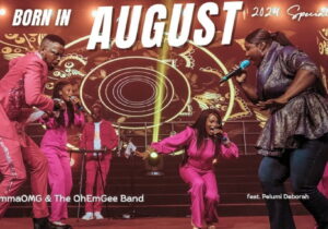 EmmaOMG – Born In August (2024 Special) ft. Pelumi Deborah – EmmaOMG Born In August 2024 Special