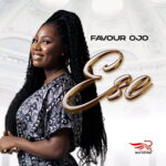 Favour Ojo – Ese featured image Favour Ojo – Ese – Favour Ojo Ese