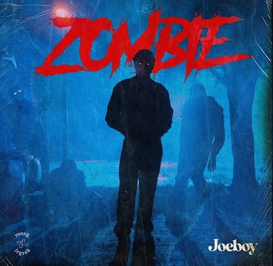 Joeboy – Zombie featured image Joeboy – Zombie – Joeboy Zombie2