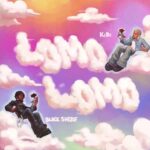 KiDi – Lomo Lomo ft. Black Sherif featured image KiDi – Lomo Lomo ft. Black Sherif – KiDi Lomo Lomo ft Black Sherif2