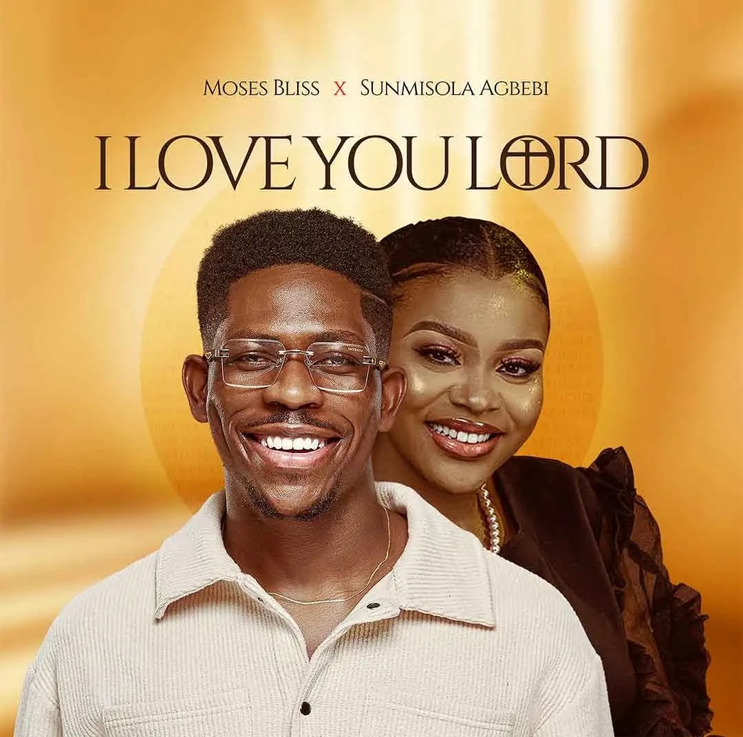 Moses Bliss – I Love You Lord ft. Sunmisola Agbebi featured image Moses Bliss – I Love You Lord ft. Sunmisola Agbebi – Moses Bliss I Love You Lord ft Sunmisola Agbebi2