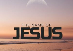 Pastor Courage – The Name Of Jesus – Pastor COURAGE The Name Of JESUS2
