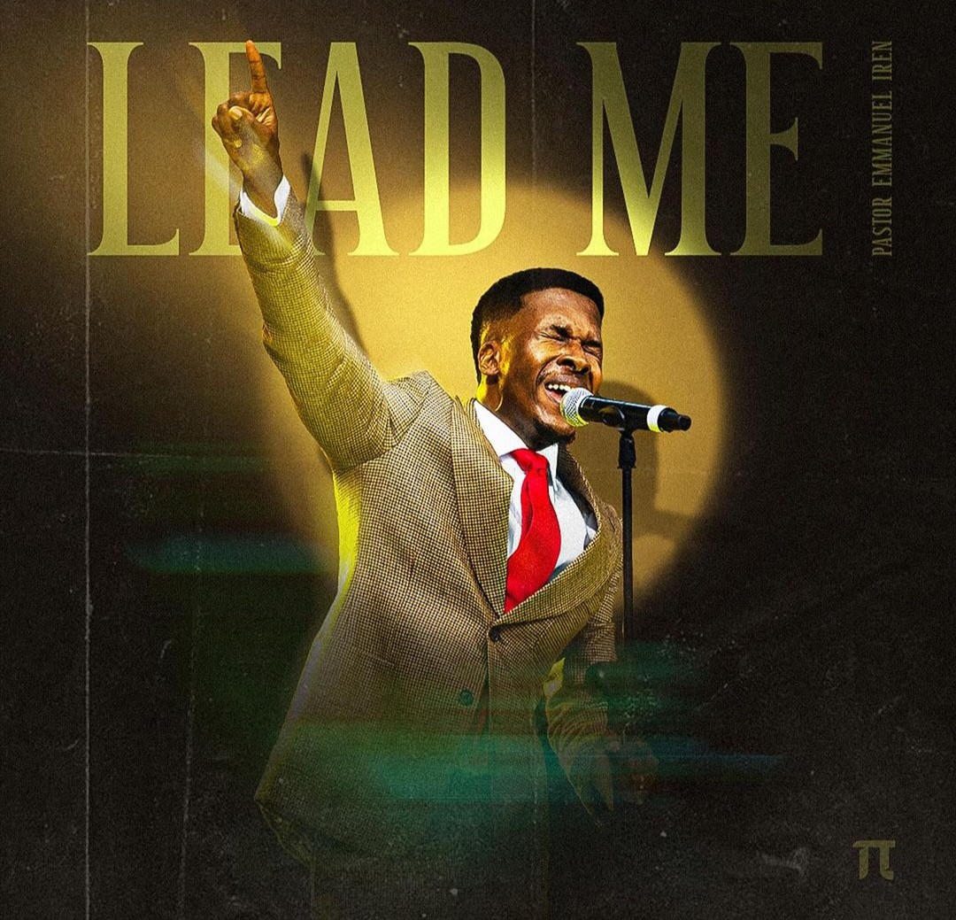 Pastor Emmanuel Iren – Lead Me featured image Pastor Emmanuel Iren – Lead Me – Pastor Emmanuel Iren – Lead Me2