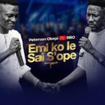 Peterson Okopi ft BBO – Emi Kole Sai S’ope featured image Peterson Okopi ft BBO – Emi Kole Sai S’ope – Peterson Okopi ft BBO – Emi Kole Sai Sope2