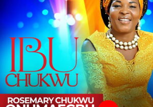Rosemary Chukwu Onumaegbu – Olile Anya – Rosemary Chukwu Onumaegbu Olile Anya Soundwela
