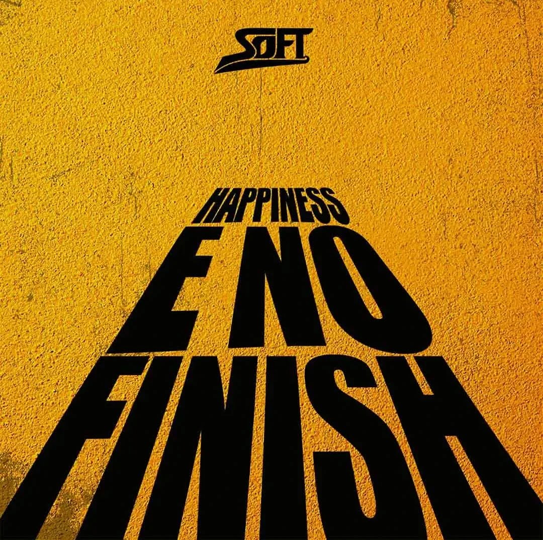 Soft – Eno Finish featured image Soft – Eno Finish – Soft HAPPINESS and ENO FINISH2