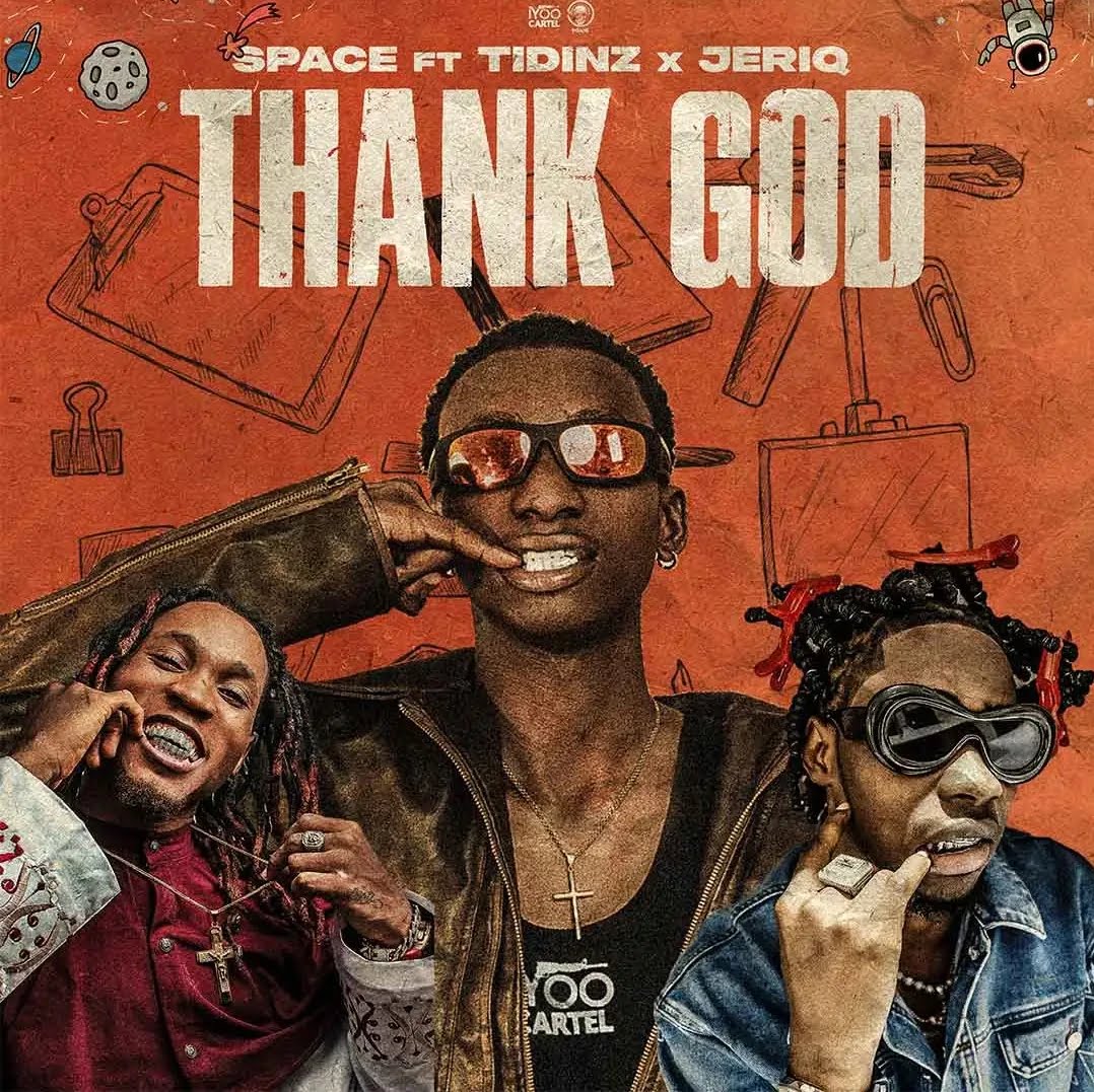 Space The Survivor – Thank God ft. Tidinz & Jeriq featured image Space The Survivor – Thank God ft. Tidinz & Jeriq – Space The Survivor Thank God ft Tidinz Jeriq2