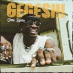 Terry Apala – Gegeshi featured image Terry Apala – Gegeshi – Terry Apala GEGESHI2