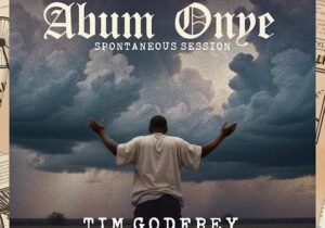 Tim Godfrey – Abum Onye (Spontaneous Session) ft. Fearless Community – Tim Godfrey Abum Onye Spontaneous Session Soundwela